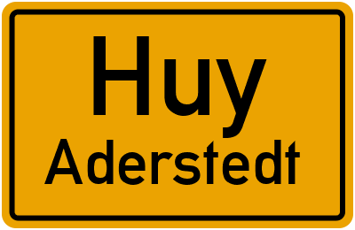Straßenverzeichnis Huy Aderstedt