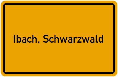 Ortsschild von Gemeinde Ibach, Schwarzwald in Baden-Württemberg