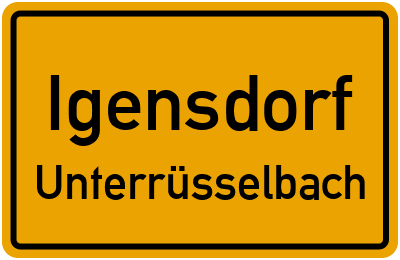 Ortsschild Igensdorf Unterrüsselbach