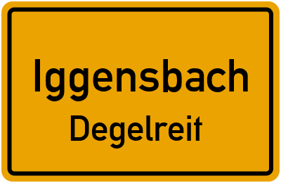 Ortsschild Iggensbach Degelreit