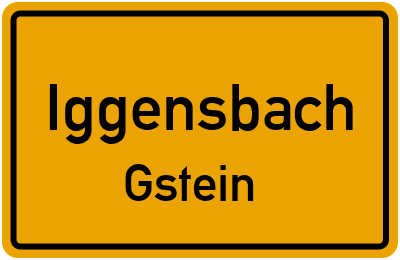 Ortsschild Iggensbach Gstein