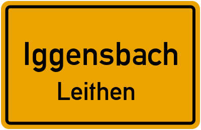 Ortsschild Iggensbach Leithen