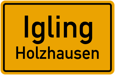 Ortsschild Igling Holzhausen