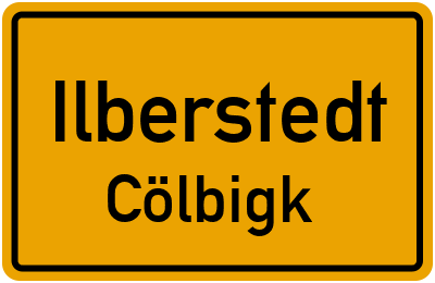 Ortsschild Ilberstedt Cölbigk