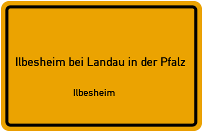 Straßenverzeichnis Ilbesheim bei Landau in der Pfalz Ilbesheim