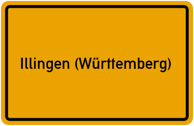 Ortsschild von Gemeinde Illingen (Württemberg) in Baden-Württemberg