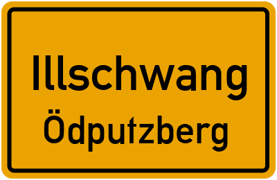 Ortsschild Illschwang Ödputzberg