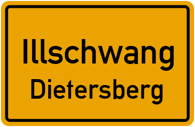 Ortsschild Illschwang Dietersberg