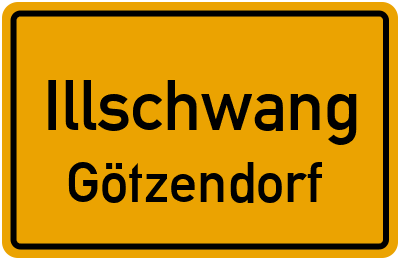 Ortsschild Illschwang Götzendorf