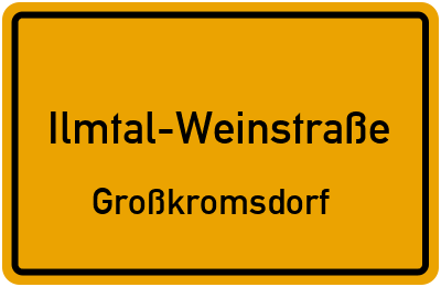 Straßenverzeichnis Ilmtal-Weinstraße Großkromsdorf