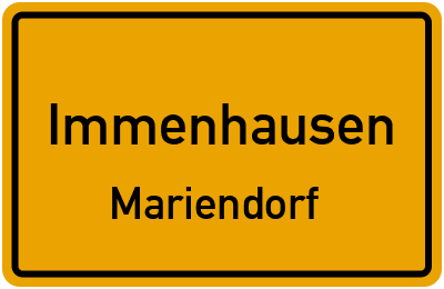 Ortsschild Immenhausen Mariendorf