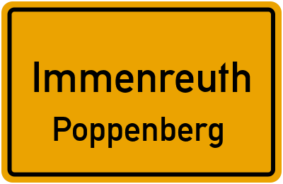Ortsschild Immenreuth Poppenberg