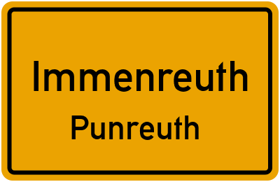 Ortsschild Immenreuth Punreuth
