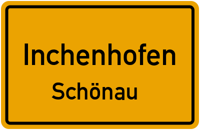 Straßenverzeichnis Inchenhofen Schönau