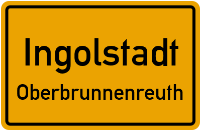 Straßenverzeichnis Ingolstadt Oberbrunnenreuth
