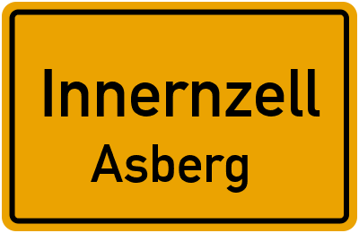 Ortsschild Innernzell Asberg
