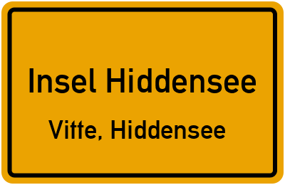 Ortsschild Insel Hiddensee Vitte, Hiddensee