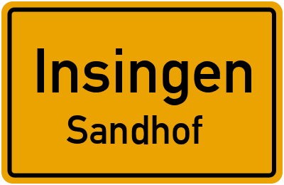 Ortsschild Insingen Sandhof