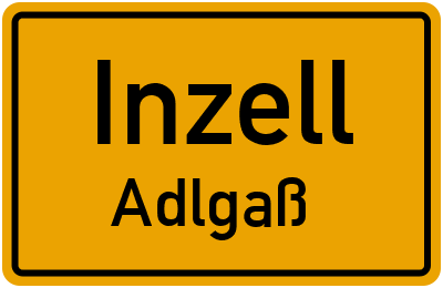 Straßenverzeichnis Inzell Adlgaß