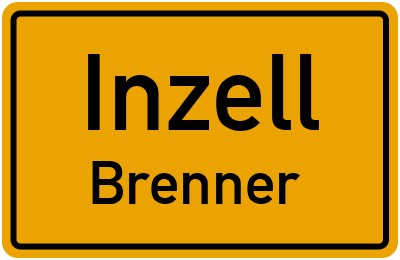 Ortsschild Inzell Brenner