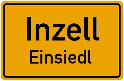 Straßenverzeichnis Inzell Einsiedl