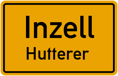 Ortsschild Inzell Hutterer