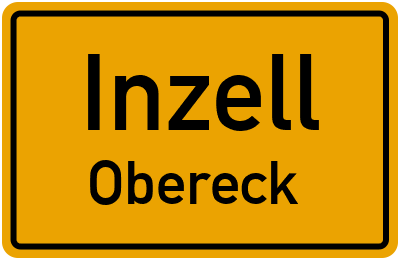 Ortsschild Inzell Obereck