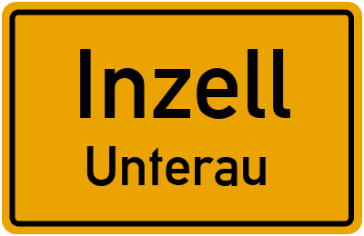 Ortsschild Inzell Unterau