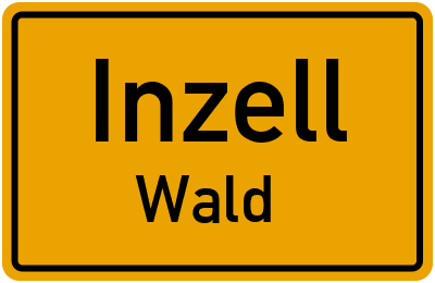 Ortsschild Inzell Wald