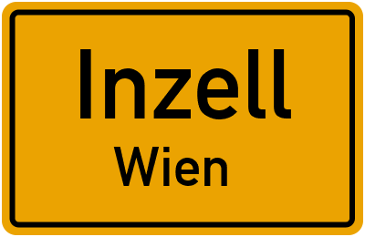 Ortsschild Inzell Wien
