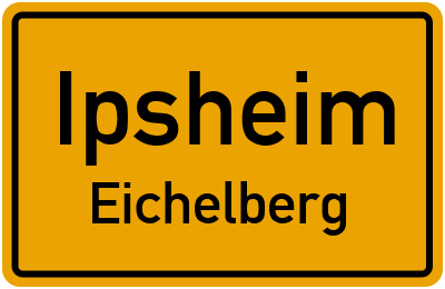 Ortsschild Ipsheim Eichelberg