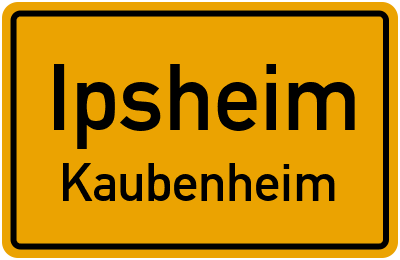 Ortsschild Ipsheim Kaubenheim