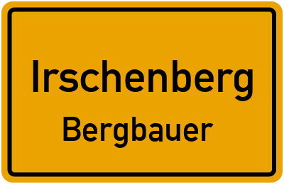 Ortsschild Irschenberg Bergbauer