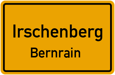 Ortsschild Irschenberg Bernrain