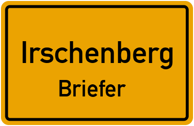 Ortsschild Irschenberg Briefer
