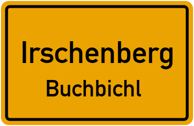 Ortsschild Irschenberg Buchbichl