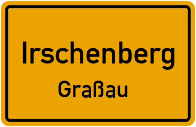 Ortsschild Irschenberg Graßau