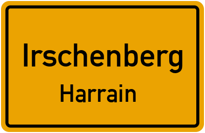 Ortsschild Irschenberg Harrain