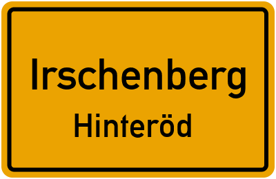 Ortsschild Irschenberg Hinteröd