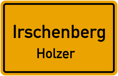 Ortsschild Irschenberg Holzer