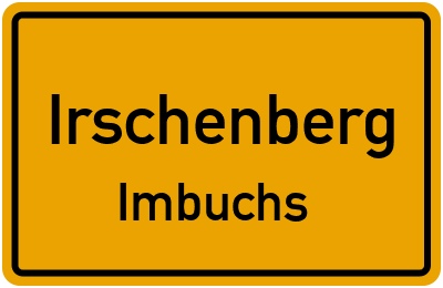 Ortsschild Irschenberg Imbuchs