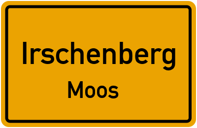 Ortsschild Irschenberg Moos