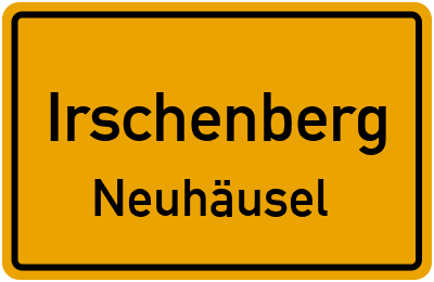 Ortsschild Irschenberg Neuhäusel