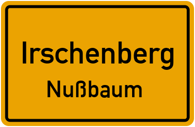 Ortsschild Irschenberg Nußbaum
