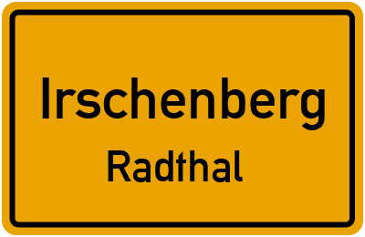 Ortsschild Irschenberg Radthal