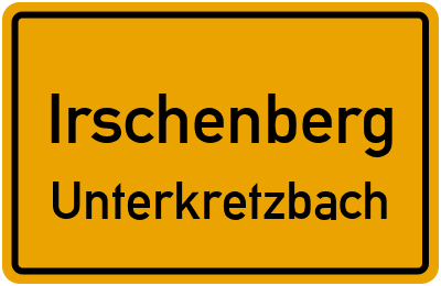 Ortsschild Irschenberg Unterkretzbach