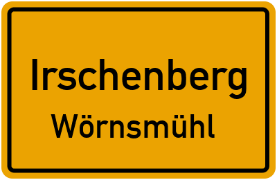 Ortsschild Irschenberg Wörnsmühl