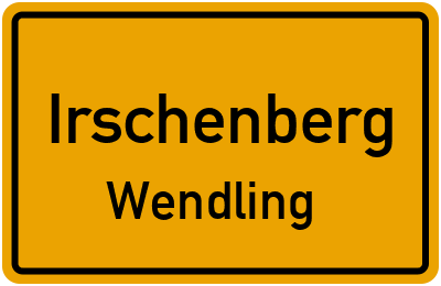 Ortsschild Irschenberg Wendling