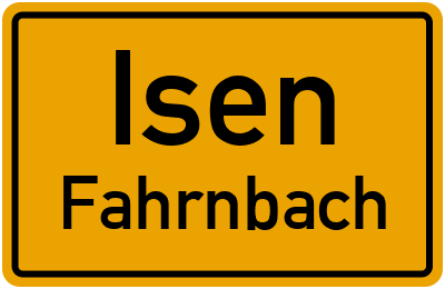 Ortsschild Isen Fahrnbach