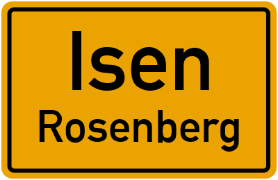 Ortsschild Isen Rosenberg
